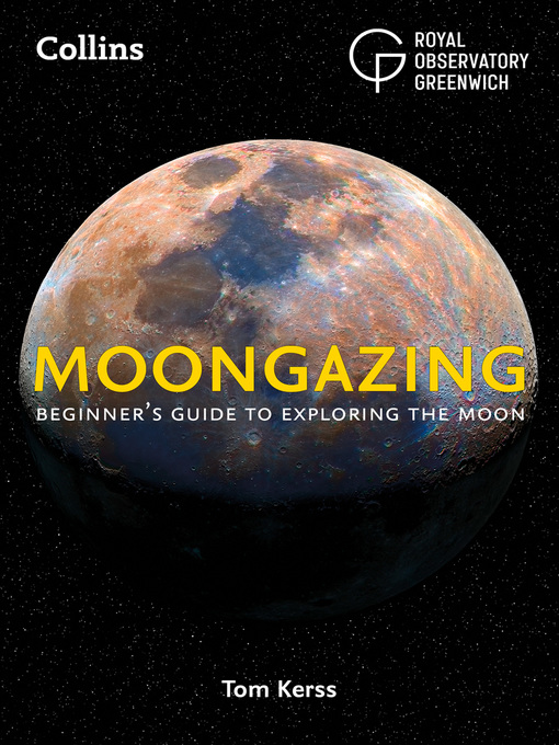 Title details for Moongazing by Royal Observatory Greenwich - Available